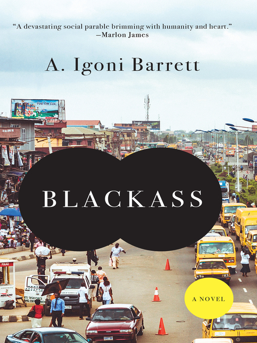 Title details for Blackass by A. Igoni Barrett - Wait list